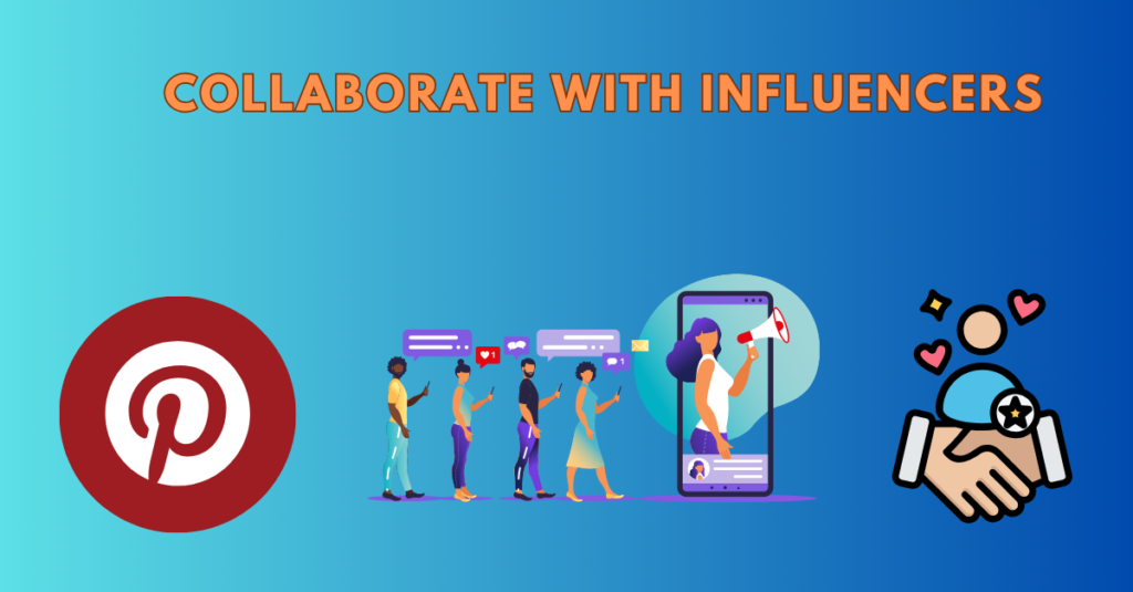 Collaborate with influencers