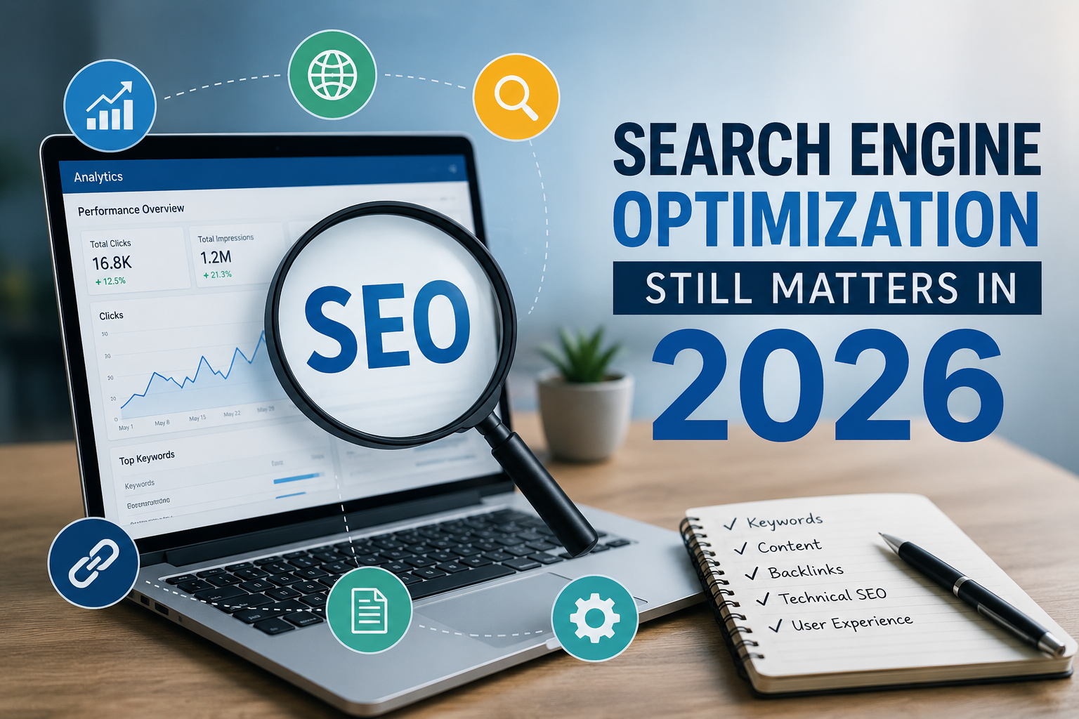 Search Engine Optimization Still Matters in 2026 ?