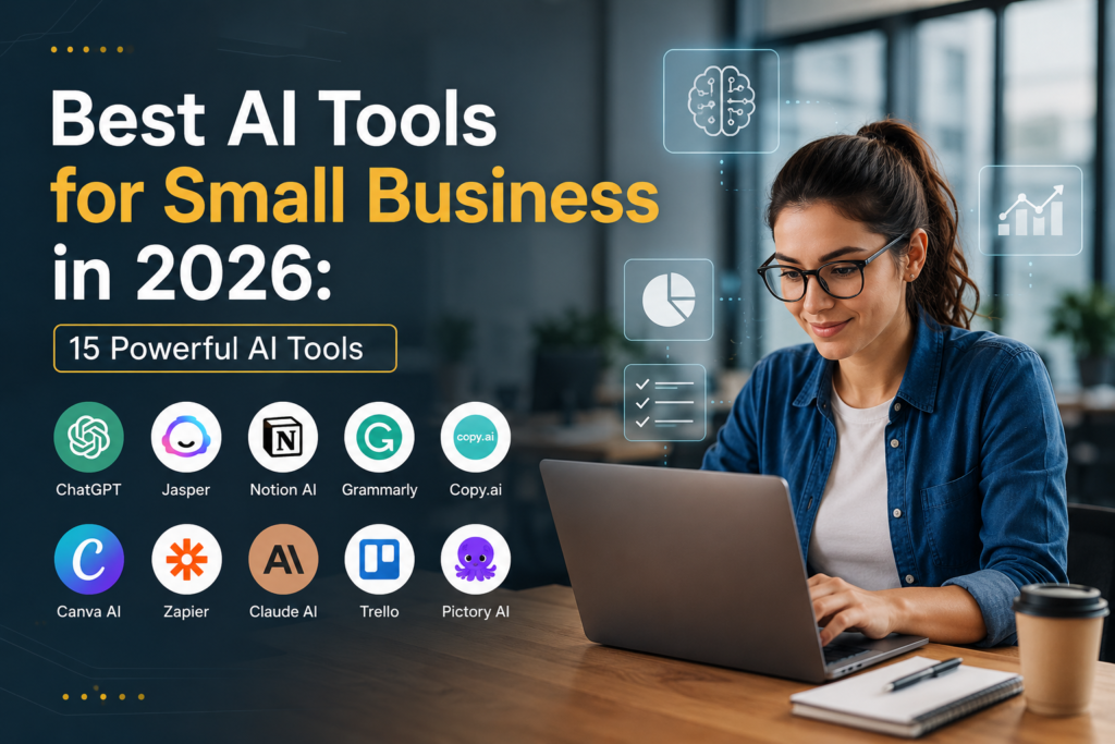 Best AI Tools for Small Business in 2026 15 Powerful AI Tools
