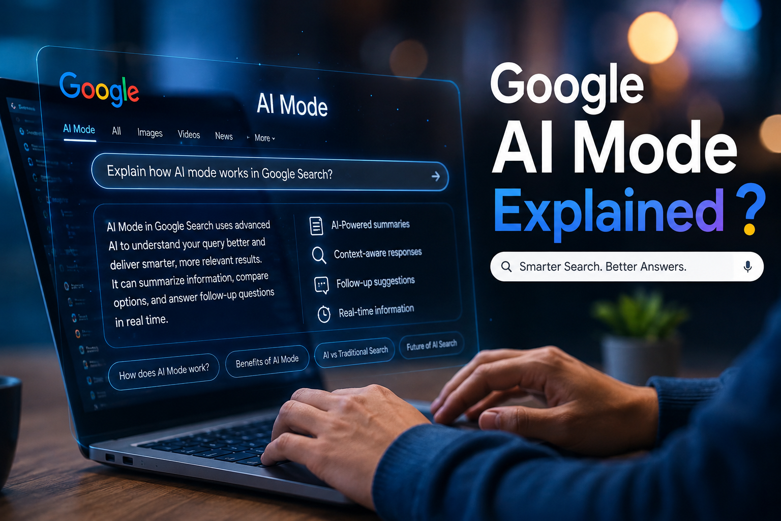 Google AI Mode Explained: The Revolutionary Future of Search Is Here 2027 ?